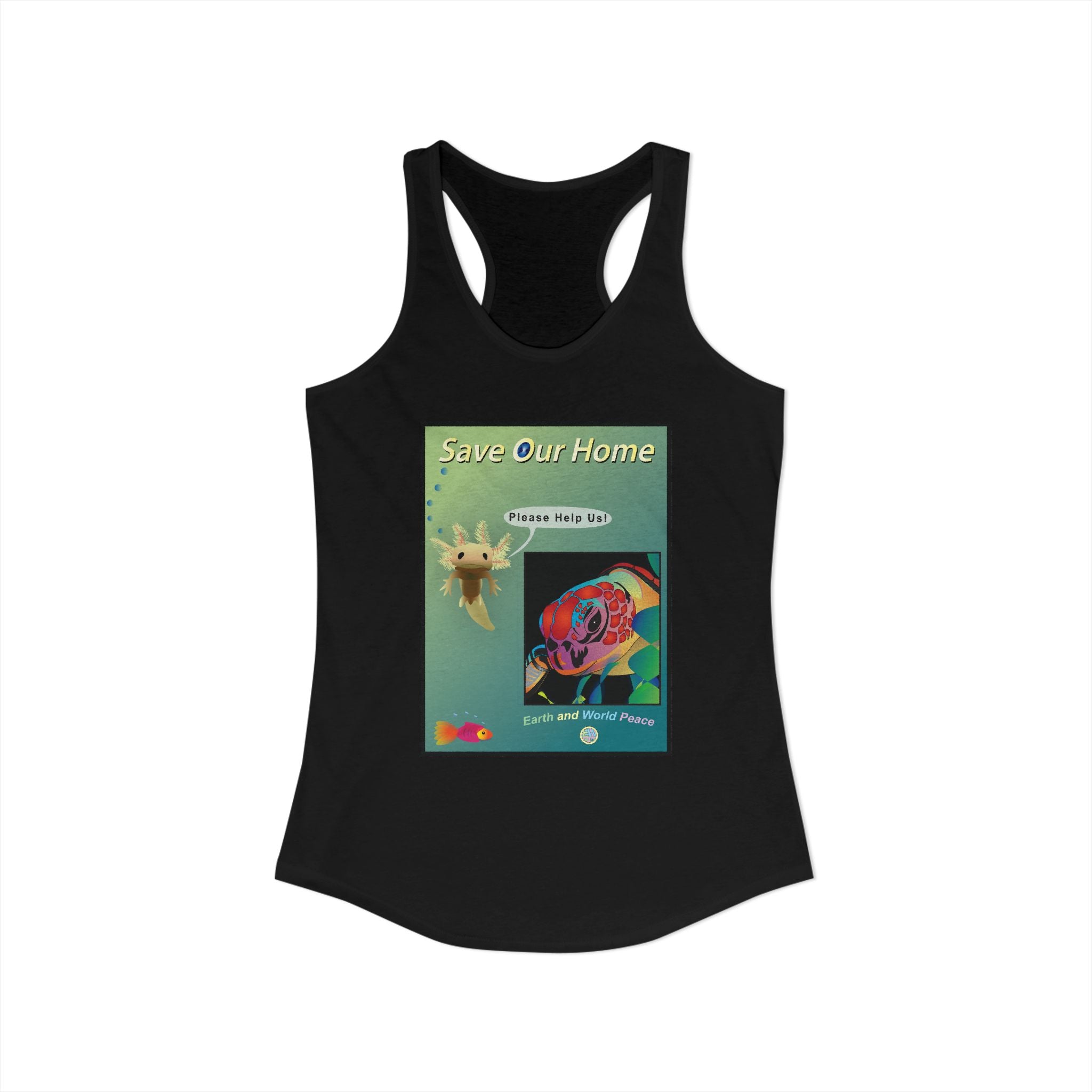 Axolotl Salamander and Sea Turtle Save Our Homes Racerback Tank