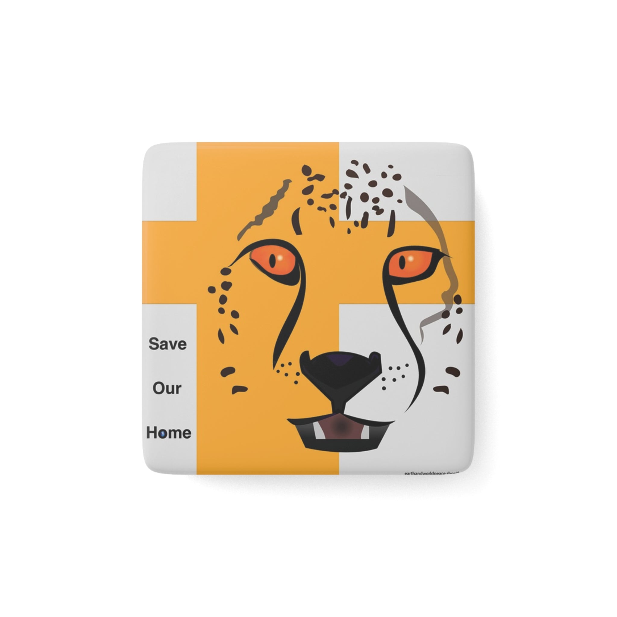 Cheetahs Ask Save Our Home - 2" Porcelain Magnet