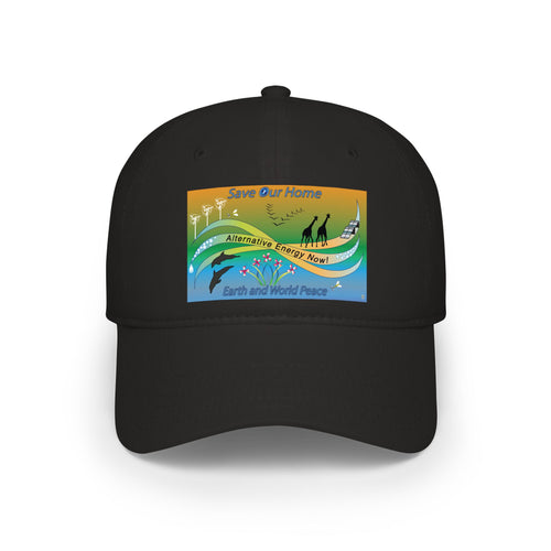 Alternative Energy  Baseball Cap — "Save Our Home" Earth & World Peace Design
