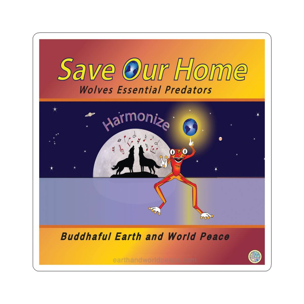 Frog Spins Earth Wolves Howl Buddhaful World