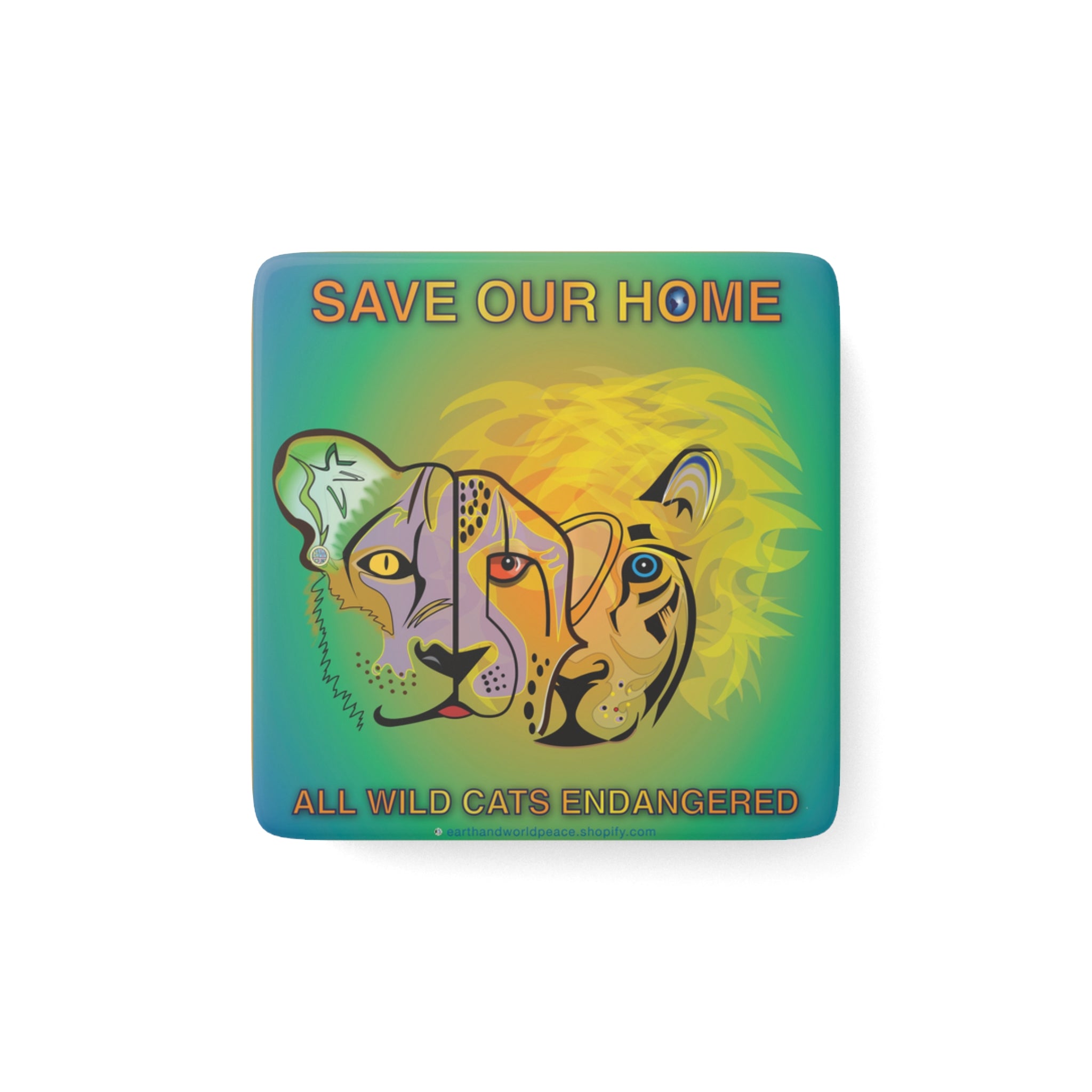 Lioness, Cheetah, Lion  Save Our Home - 2" Porcelain Magnet